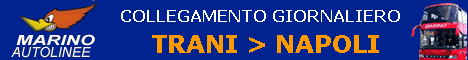 AUTOLINEE  MARINO - Collegamento giornaliero Trani > Napoli - Napoli> Trani