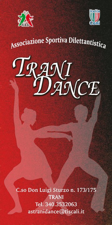 TRANI DANCE - associazione sportiva dilettantistica - scuola di ballo - Corso Don Luigi Sturzo n 173/175 TRANI